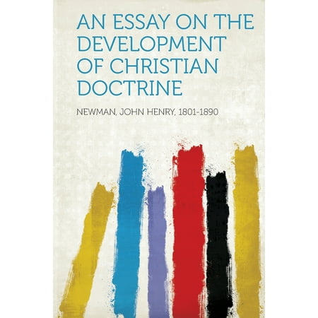 An essay on the development of christian doctrine