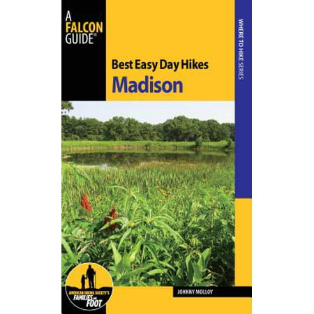 Best Easy Day Hikes Madison - Paperback (Best Hiking In Berkshires Ma)