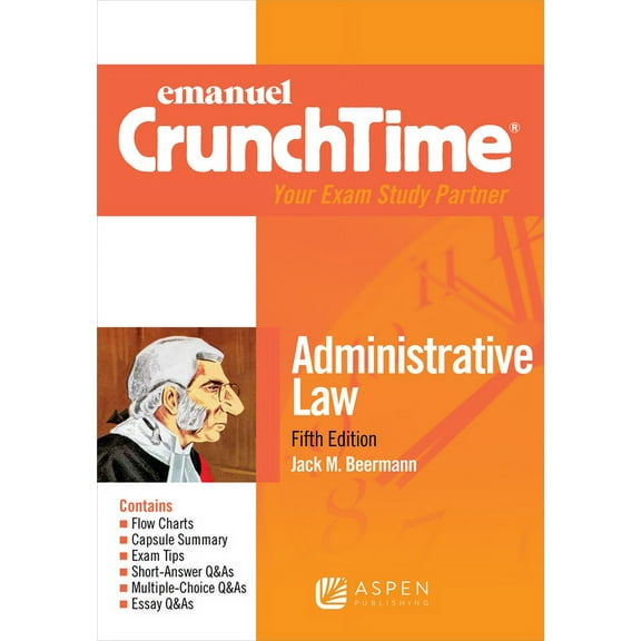 Emanuel Crunchtime Emanuel CrunchTime for Administrative Law, (Paperback)