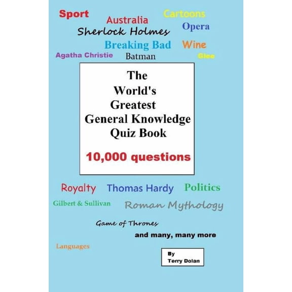 The World's Greatest General Knowledge Quiz Book: 10,000 questions, (Paperback)
