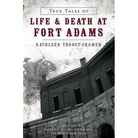 True Tales of Life & Death at Fort Adams (Best Of Fort Minor)