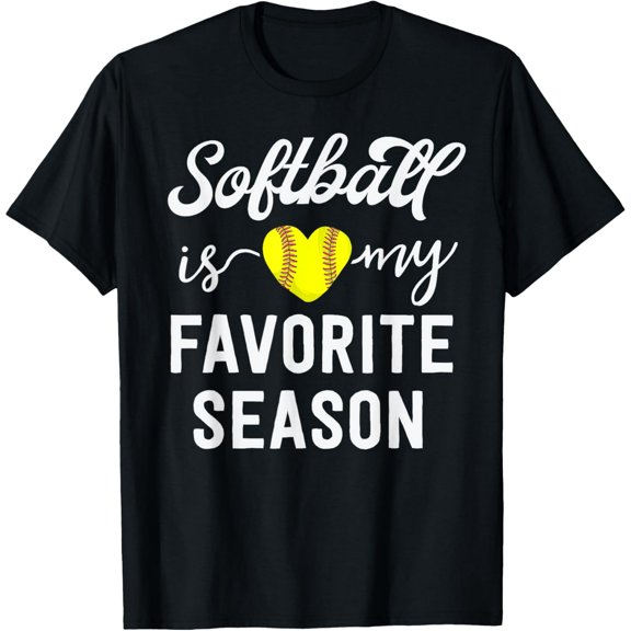 Softball Shirt Gift Softball My Favorite Season T-Shirt men and women can wear, black, white, gifts