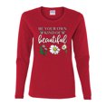 thumbnail image 2 of Wild Bobby, Be Your Own Kind of Beautiful Inspirational, Pop Culture, Women Graphic Long Sleeve Tee, Red, X-Large, 2 of 3
