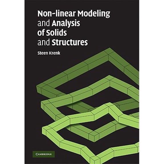 Pre-Owned Non-linear Modeling and Analysis of Solids and Structures, (Hardcover)