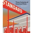 thumbnail image 1 of Pre-Owned Three Centuries of American Prints (Hardcover) 0500239525 9780500239520, 1 of 1