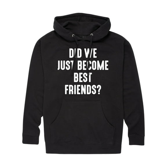 Instant Message - Did We Just Become Best Friends - Men's Pullover Hooded Fleece Sweatshirt