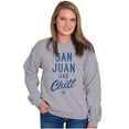 thumbnail image 4 of San Juan Puerto Rico Chill Vintage Sweatshirt for Men or Women Brisco Brands S, 4 of 5