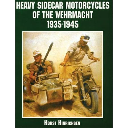 Heavy Sidecar Motorcycles of the Wehrmacht