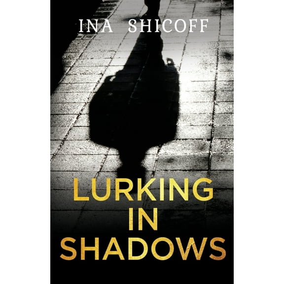Lurking In Shadows, (Paperback)