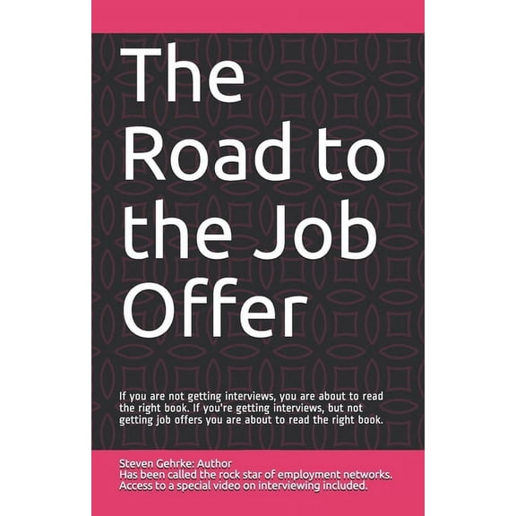 The Road to the Job Offer (Paperback)