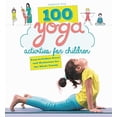 thumbnail image 2 of 100 Activités de Yoga pour Enfants, Shobana R. Vinay Broché, 2 of 3