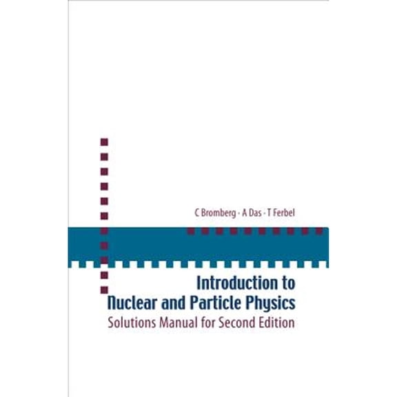 Pre-Owned Intro to Nuclear & Particle Phys(sol'n) (Paperback) 9812567445 9789812567444