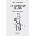 thumbnail image 1 of Apartamento en Urano Cronicas del Cruce Anagrama Oceano Paul B. Preciado, 1 of 2
