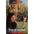 thumbnail image 1 of Never Again Good-Bye (Second Chances), 1 of 1
