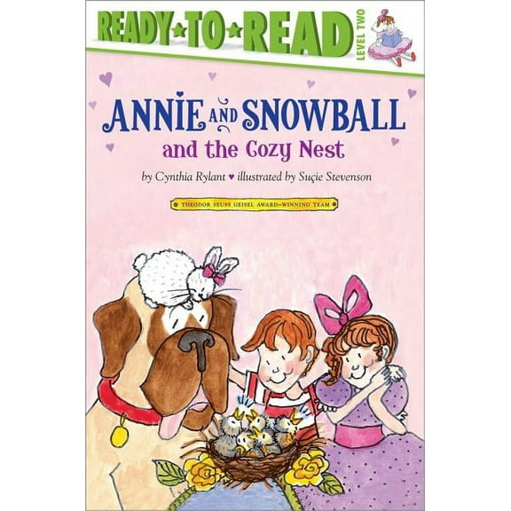Annie and Snowball Annie and Snowball and the Cozy Nest: Ready-To-Read Level 2, Book 5, (Paperback)