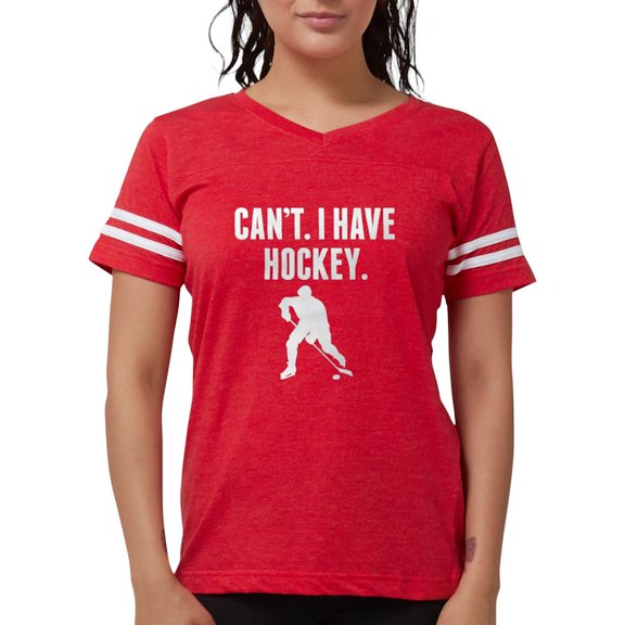 CafePress - Cant I Have Hockey T Shirt - Womens Football Shirt