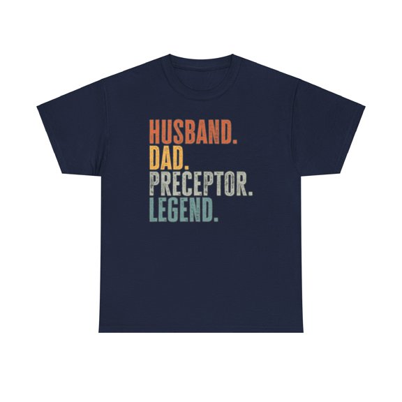 Preceptor Husband Dad Shirt Gifts Tshirt Crew Neck Short Sleeve