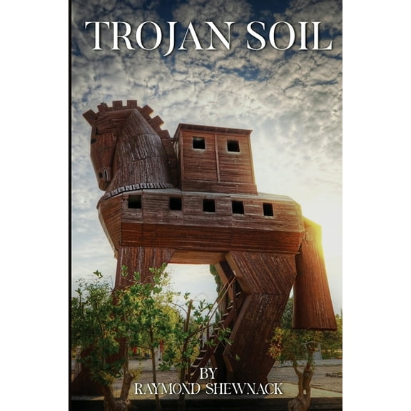 Trojan Soil, (Paperback)