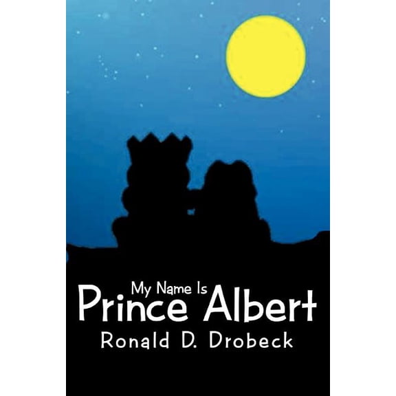 My Name Is Prince Albert, (Paperback)