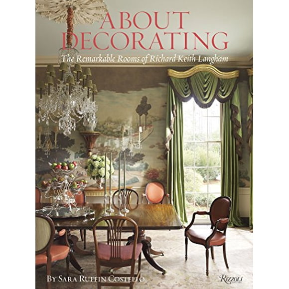 À Propos de la Décoration: les Salles Remarquables de Richard Keith Langham
