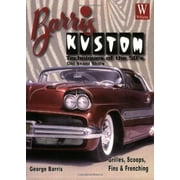 Barris Kustom Techniques of the '50s, Volume 2 : Grilles, Scoops, Fins and Frenching