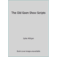 thumbnail image 1 of Pre-Owned The Old Goon Show Scripts (Paperback) 0722160798 9780722160794, 1 of 1