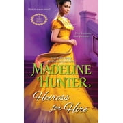 MADELINE HUNTER A Duke's Heiress Romance: Heiress for Hire (Paperback)