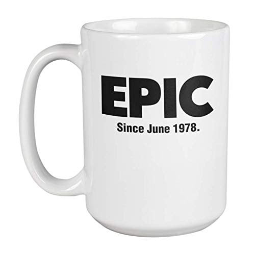 Epic Since June 1978 Awesome Birth Month & Year Coffee & Tea Gift Mug Cup, And Birthday Or Anniversary Gifts For Wife, Husband, Mom, Dad, Grandpa, Grandma, Couple, Men & Women Born In June (15oz)