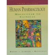Human Pharmacology: Molecular To Clinical [Paperback - Used]