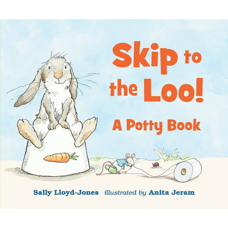 Skip to the Loo A Potty Book (Board Book) (Best Of The Lox)