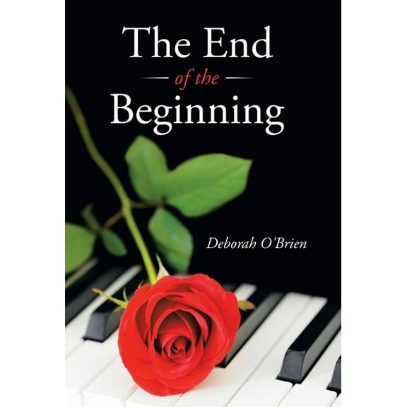 The End of the Beginning (Hardcover)