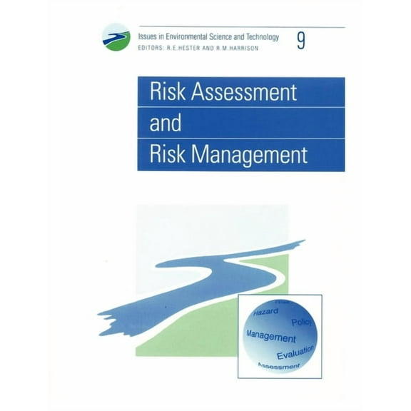 Issues in Environmental Science and Tech Risk Assessment and Risk Management, Book 9, (Paperback)
