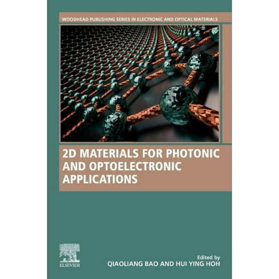 Woodhead Publishing Electronic and Optic 2D Materials for Photonic and Optoelectronic Applications, (Paperback)