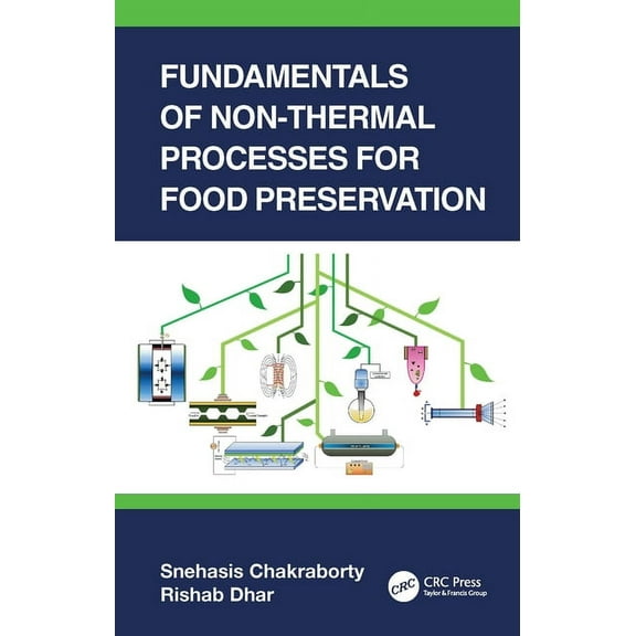Fundamentals of Non-Thermal Processes for Food Preservation, (Hardcover)