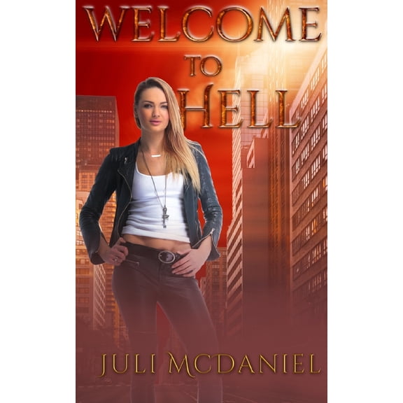 Welcome to Hell, (Paperback)