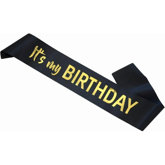 1 pcs It's My Birthday Sash Black Satin with Gold Foil Letter Happy Birthday Sash for Men and Women Party Favors Supplies and Decorations for Sweet 16th 18th 21th 30th 40th or Any Bday Party (Black)
