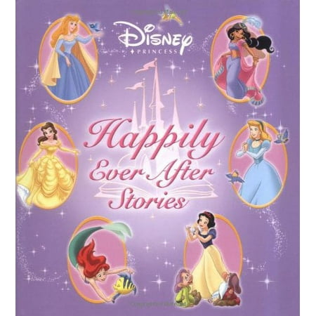 Disney Princess Happily Ever After Stories (Hardcover) by Disney Books