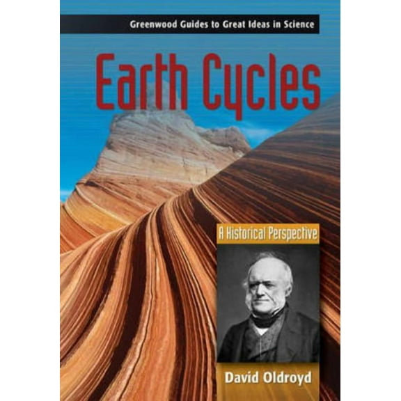 Earth Cycles: A Historical Perspective, (Hardcover)