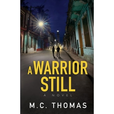 A Warrior Still, (Paperback)