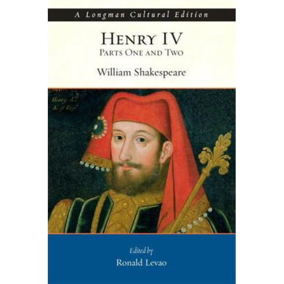 Pre-Owned Henry IV, Part I & II, a Longman Cultural Edition (Paperback) 032118274X 9780321182746