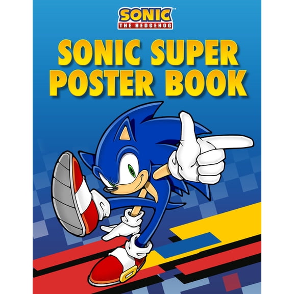 Sonic the Hedgehog Sonic the Hedgehog: Sonic Super Poster Book, (Paperback)