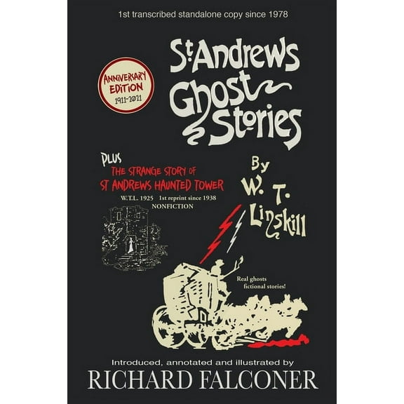 St Andrews Ghost Stories: Annotated and illustrated. (Paperback)