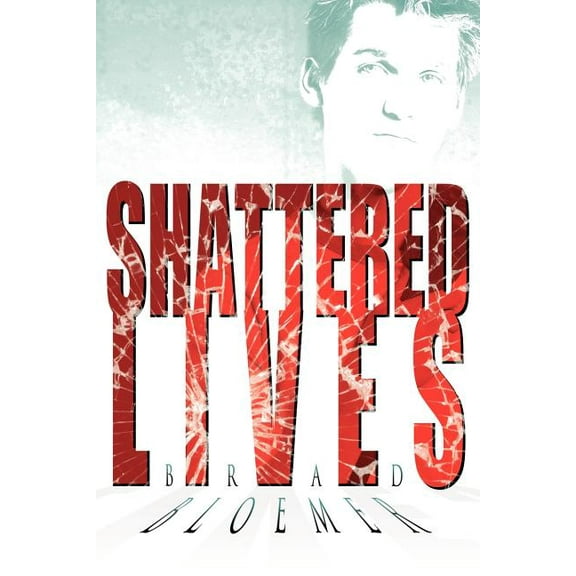Shattered Lives, (Paperback)