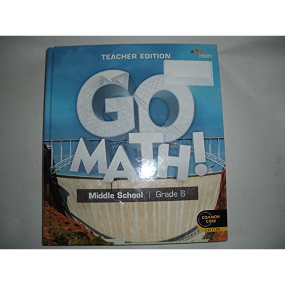 Pre-Owned GO Math ! middle school grade 6 teacher edition Common Core Edition Paperback