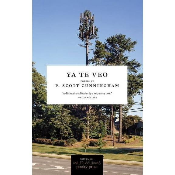 Miller Williams Poetry Prize: Ya Te Veo : Poems (Paperback)