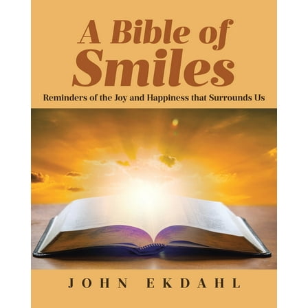 A Bible of Smiles, (Paperback)