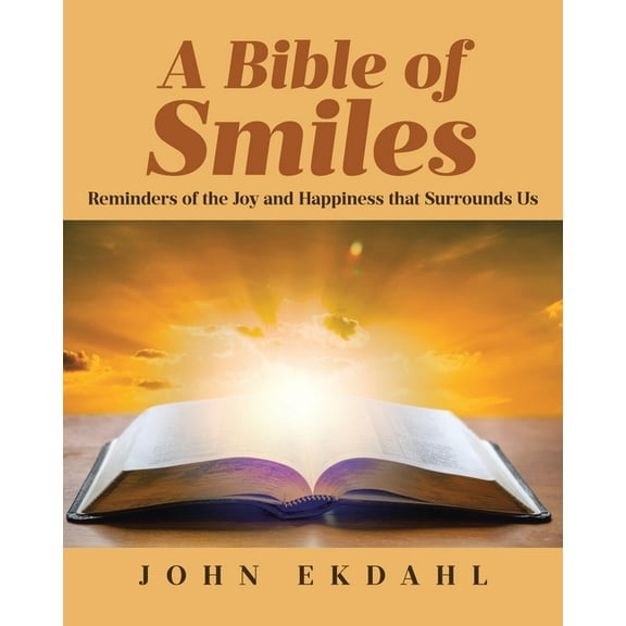 A Bible of Smiles, (Paperback)