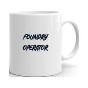 Foundry Operator Slasher Style Ceramic Dishwasher And Microwave Safe Mug