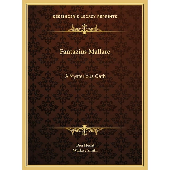 Fantazius Mallare: A Mysterious Oath (Hardcover)