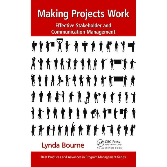 Best Practices in Portfolio, Program, an Making Projects Work: Effective Stakeholder and Communication Management, (Hardcover)